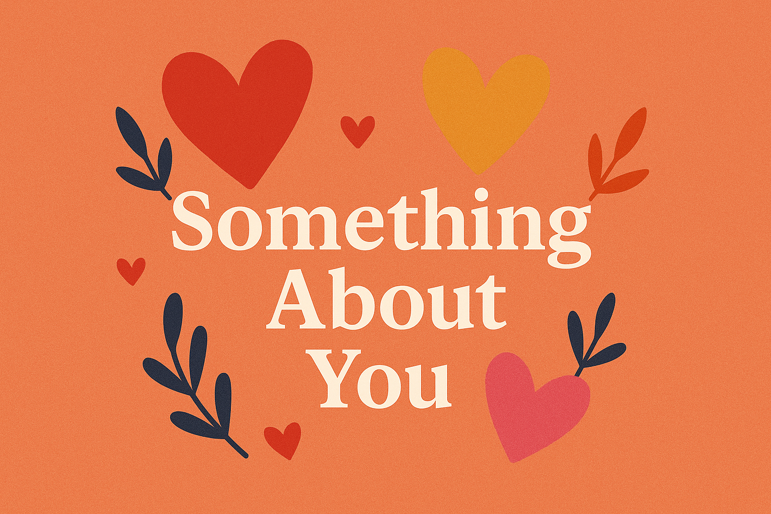 Something about you, Listen the song Something about you, Play the song Something about you, Download the song Something about you